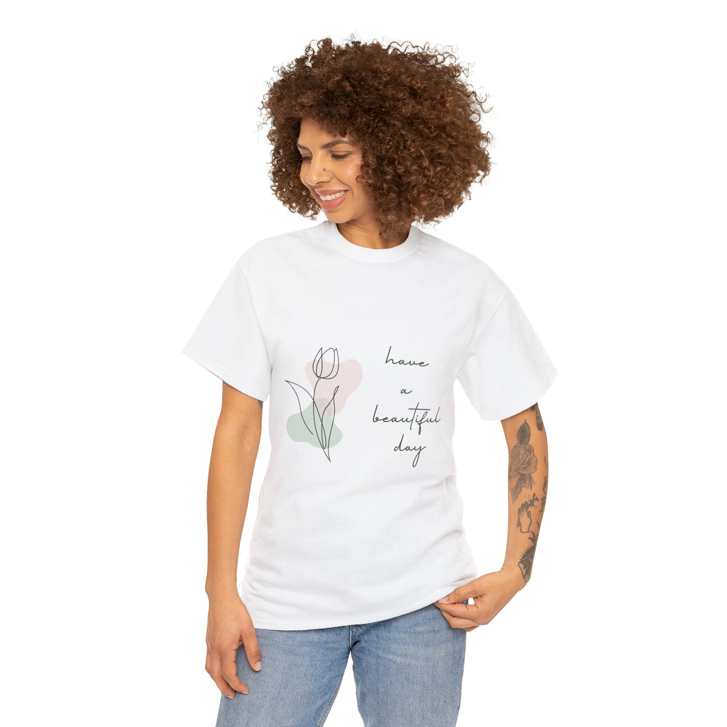 Have a Beautiful Day Flowers & Fun T-Shirt Unisex