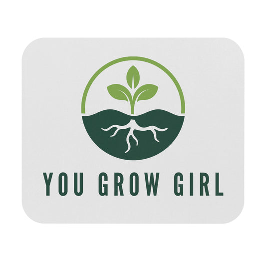 You Grow Girl Mouse Pad for Plant Lovers