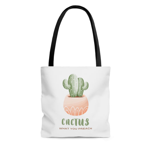 Cactus What You Preach Tote Bag Fun for Cactus and Gardening Lovers