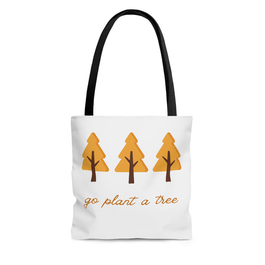 Go Plant A Tree Tote Bag Fun for Plant and Gardening Lovers