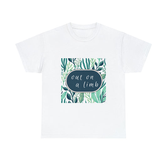 Out On a Limb Fun Nature Lover Gardening T-Shirt Unisex