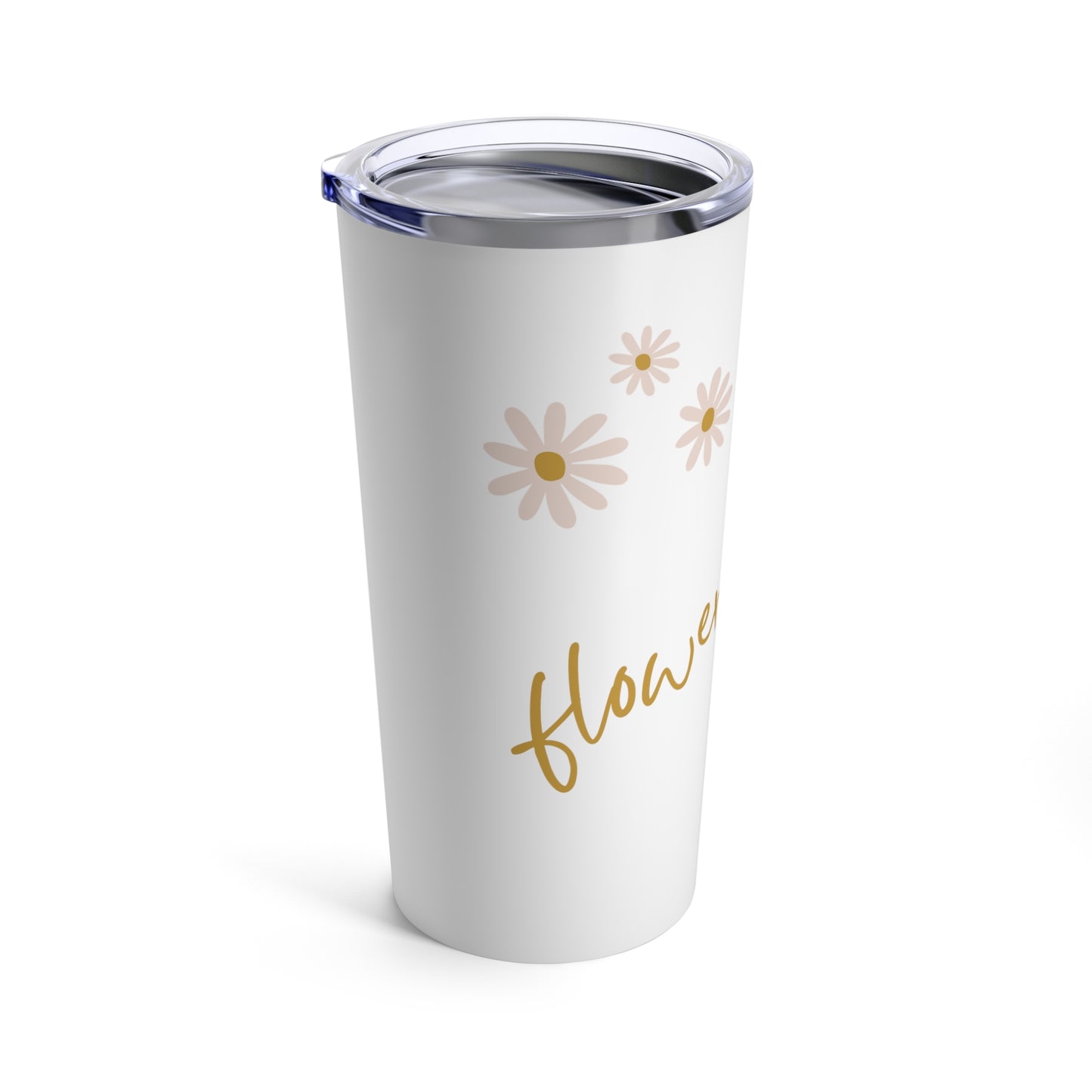 Flower Power 20oz Tumbler for Coffee Water Drinks