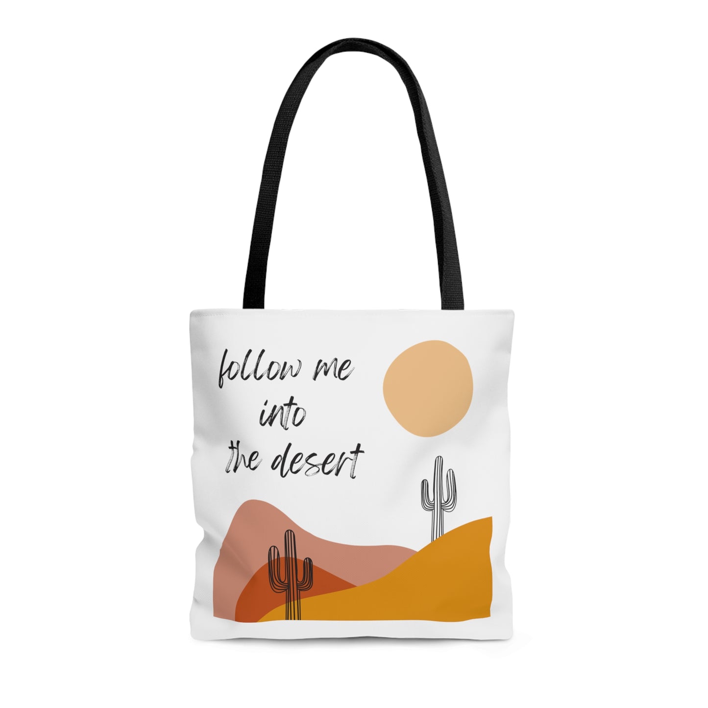 Follow Me Into The Desert Tote Bag Fun for Cactus and Nature Lovers