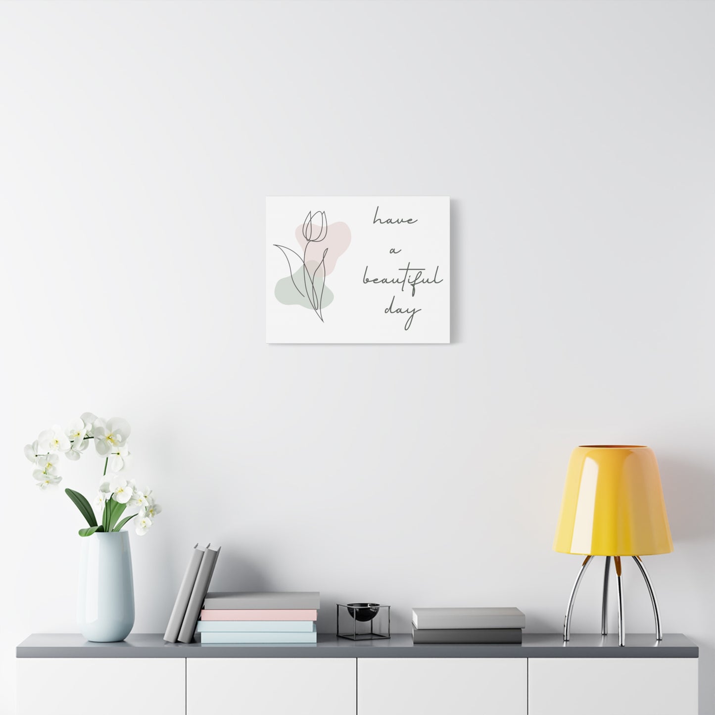 Have A Beautiful Day Matte Canvas Inspiring Plant Lover Print