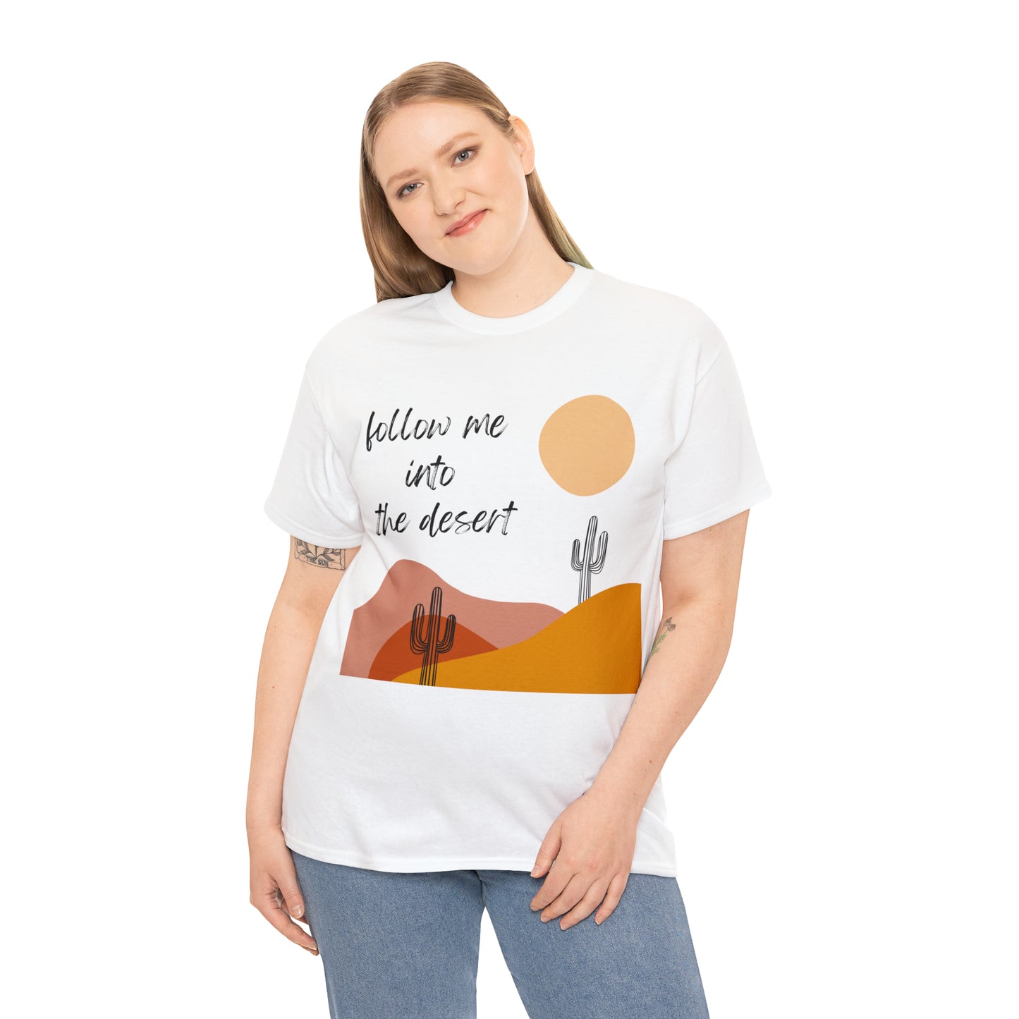 Follow Me Into The Desert Cactuses & Fun T-Shirt Unisex