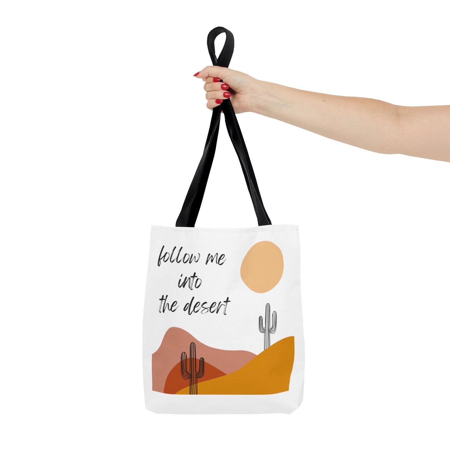 Follow Me Into The Desert Tote Bag Fun for Cactus and Nature Lovers