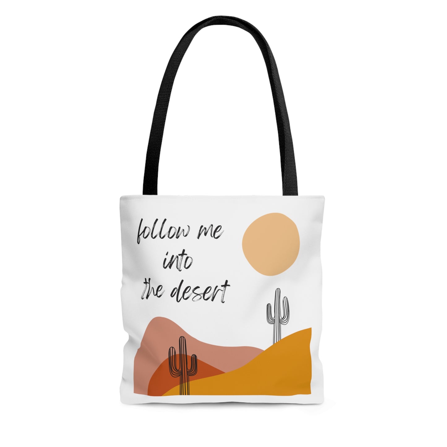 Follow Me Into The Desert Tote Bag Fun for Cactus and Nature Lovers