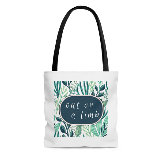 Out On A Limb Tote Bag Fun for Plant and Nature Lovers