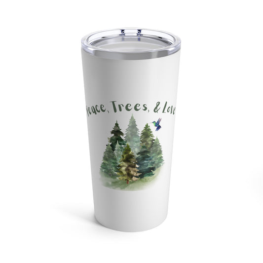 Peace Trees & Love Nature Lover 20oz Tumbler for Coffee Water Drinks