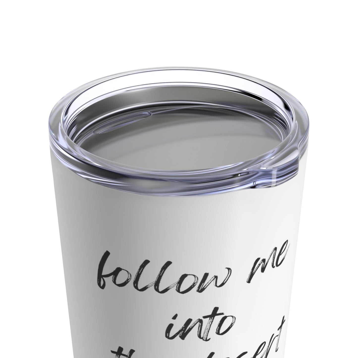 Follow Me Into The Desert Cactus Nature Lover 20oz Tumbler for Coffee Water Drinks