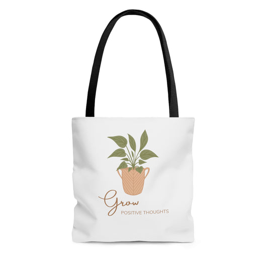 Grow Positive Thoughts Tote Bag Fun for Plant and Gardening Lovers