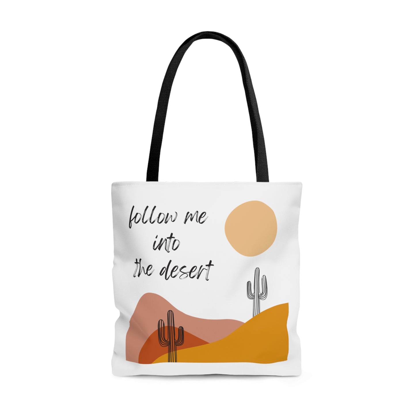 Follow Me Into The Desert Tote Bag Fun for Cactus and Nature Lovers