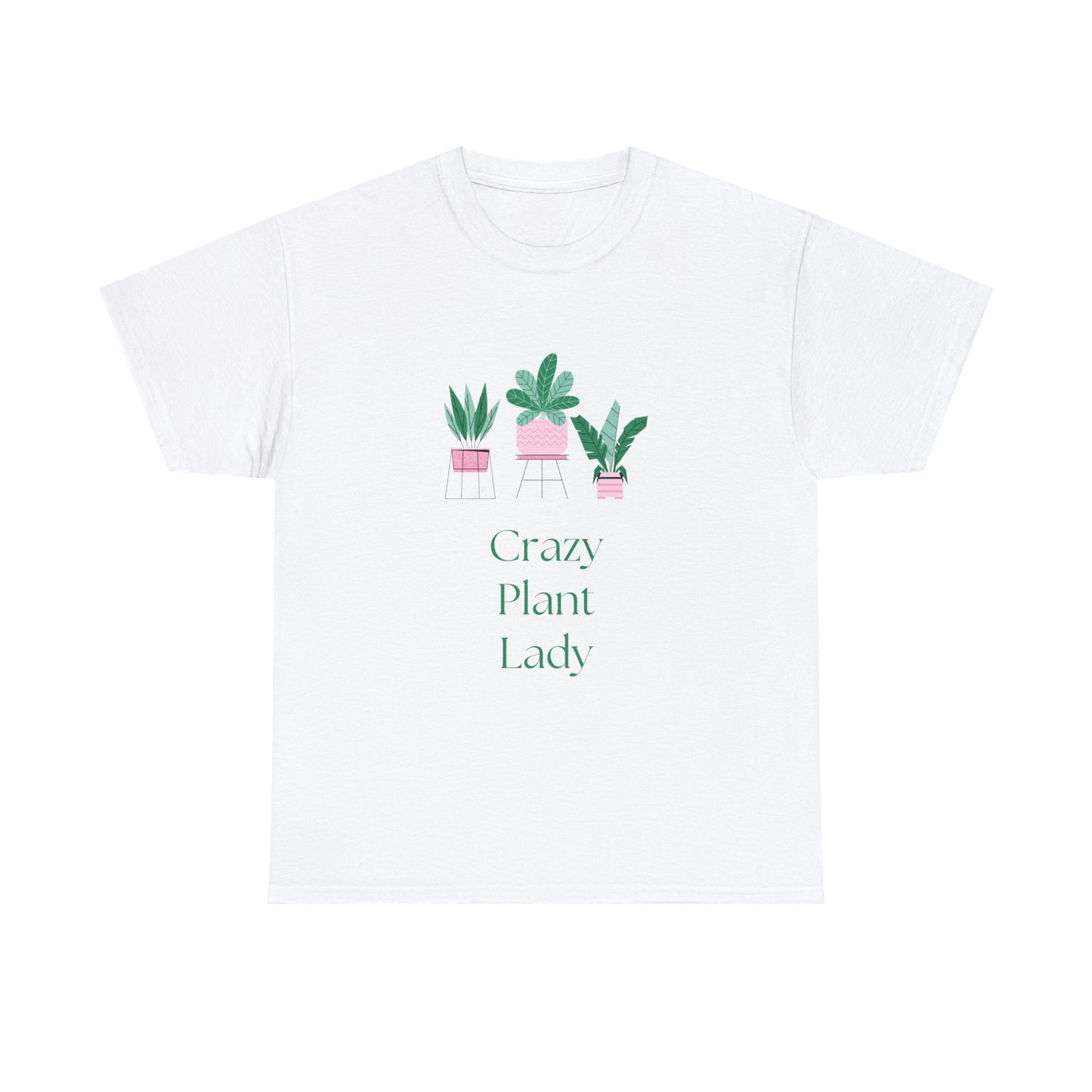 Crazy Plant Lady Gardening Lover T-Shirt Unisex