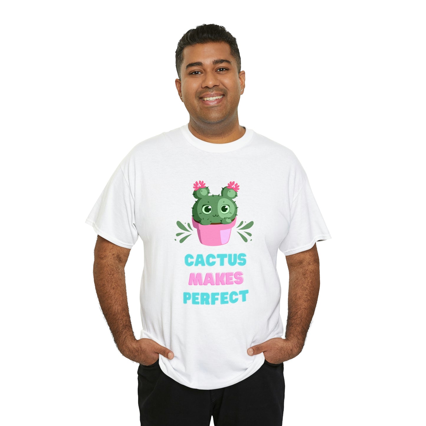 Cactus Makes Perfect Plant Lover T-Shirt Unisex